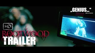 Rootwood 2018 Official Trailer HD Exclusive