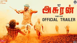 Asuran  Official Trailer  Dhanush  Vetri Maaran  G V Prakash Kumar  Kalaippuli S Thanu