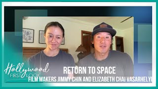 RETURN TO SPACE 2022  Oscarwinning filmmakers Jimmy Chin and Elizabeth Chai Vasarhelyi