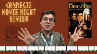 Carnegie Movie Night Review The Librarian Quest for the Spear 2004