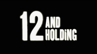 12 And Holding  Bande Annonce VOST