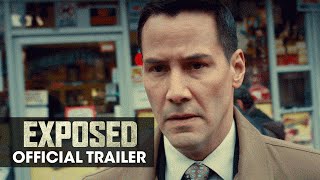 EXPOSED 2016 Movie  Keanu Reeves Mira Sorvino Ana De Armas  Official Trailer