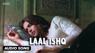 Laal Ishq  Full Audio Song  Goliyon Ki Raasleela Ramleela