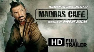 Madras Cafe Official Trailer  HD  John Abraham  Nargis Fakhri