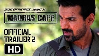Madras Cafe Official Trailer 2  HD  John Abraham  Nargis Fakhri
