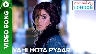 Yahi Hota Pyaar Full Video Song  Namastey London  Akshay Kumar  Katrina Kaif
