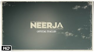 Neerja  Official Trailer  Sonam Kapoor  Shabana Azmi