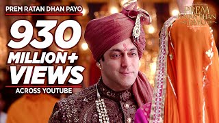 PREM RATAN DHAN PAYO Title Song Full VIDEO  Salman Khan Sonam Kapoor  Palak Muchhal TSeries