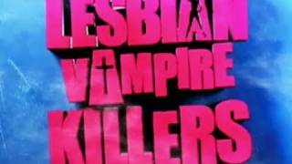 Lesbian Vampire Killers  Official Trailer