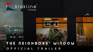 2019 THE NEIGHBORS WINDOW Official Trailer 1 HD Marshall Curry Productions