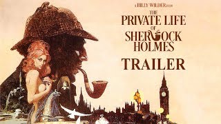 THE PRIVATE LIFE OF SHERLOCK HOLMES Masters of Cinema New  Exclusive Trailer