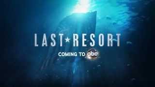 Last Resort New ABC Series Official Trailer Premier 2012 Fall