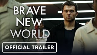 Brave New World Official Teaser Trailer 2020 Alden Ehrenreich Demi Moore