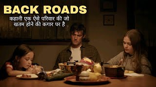 Back Roads  Movie Explained in Hindi  Family Obsession  Thriller