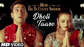 Dholi Taaro Full Song  Hum Dil De Chuke Sanam  Kavita KVinod RAishwarya Rai Salman Khan