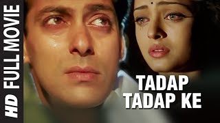 Tadap Tadap Ke Full Video Song  Hum Dil De Chuke Sanam  KK Salman Khan Aishwarya Rai