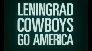 Leningrad Cowboys Go America 1989 Bande annonce cin franaise