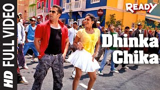Dhinka Chika Full Video Song  Ready Feat Salman Khan Asin
