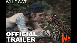 Wildcat 2022  Official Movie Trailer