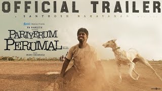 Pariyerum Perumal Trailer  Kathir Anandhi  Santhosh Narayanan  Pa Ranjith  Mari Selvaraj