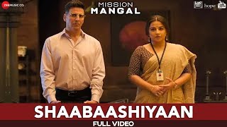 Shaabaashiyaan  Full Video  Mission Mangal  Akshay  Vidya  Sonakshi  Taapsee