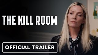 The Kill Room  Official Trailer 2023 Uma Thurman Samuel L Jackson Maya Hawke