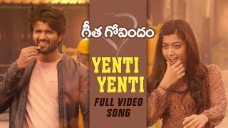 Yenti Yenti Full Video Song  Geetha Govindam  Vijay Deverakonda Rashmika Mandanna Gopi Sunder