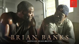 BRIAN BANKS  Featurette  In theaters August 9th