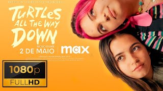 Turtles All the Way Down 2024  Triler Oficial