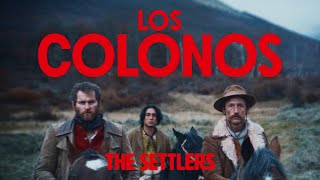 The Settlers  Los Colonos 2023  TRAILER