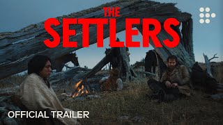 THE SETTLERS  Official Trailer 2  Now Streaming