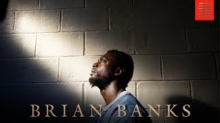 BRIAN BANKS  Never Give Up 30 TV Spot  In theaters August 9th