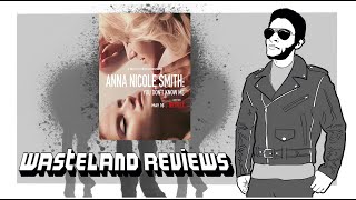 Anna Nicole Smith You Dont Know Me 2023  Wasteland Documentary Film Review