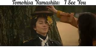 Tomohisa Yamashita new song  I See You with lyrics   ending theme film  See Hear Love 