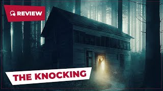 The Knocking 2022  Scary movies  Video review