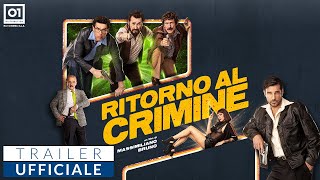 RITORNO AL CRIMINE di Massimiliano Bruno 2020  Nuovo Trailer Ufficiale HD