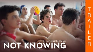 NOT KNOWING ein Film von Leyla Yilmaz  Offizieller deutscher Trailer