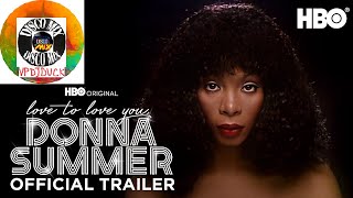 Love to Love You Donna Summer 2023 Official Trailer HBO Disco Mix Vp Dj Duck