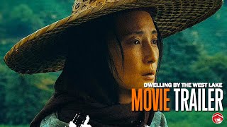 DWELLING BY THE WEST LAKE  Trailer 1 2024 