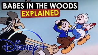 Disneys Version of Hansel and Gretel is DARK  Babes in the Woods 1932 Quickly EXPLAINED