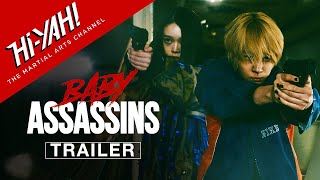 BABY ASSASSINS 2022  New Trailer Just Dropped at ComicCon  Watch Now on HiYAH