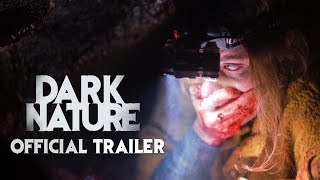 Dark Nature 2023 Official Trailer