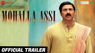 Mohalla Assi  Official Trailer 2018 Sunny Deol Sakshi Tanwar Ravi Kishan  Gaurav Sirish
