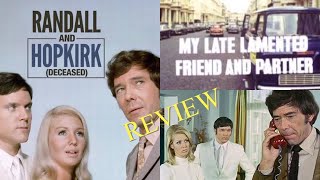 RANDALL AND HOPKIRK DECEASED MY LATE LAMENTED FRIEND AND PARTNER   TV REVIEW
