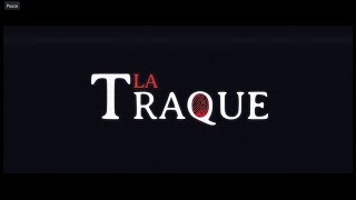 LA TRAQUE  Trailer 1