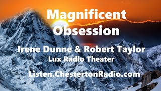 Magnificent Obsession  Irene Dunne  Robert Taylor  Lux Radio Theater