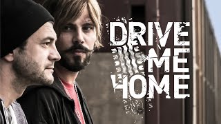 Drive Me Home 2019 Official Trailer  Breaking Glass Pictures
