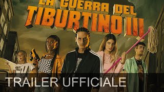 LA GUERRA DEL TIBURTINO III FILM 2023  TRAILER UFFICIALE