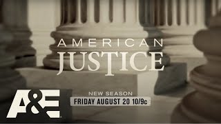 American Justice Returns for Season 30 on Friday August 20 at 10pm