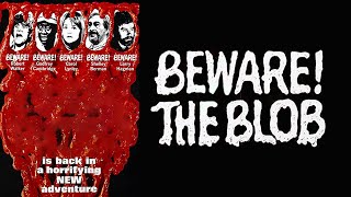 Beware The Blob 1972
